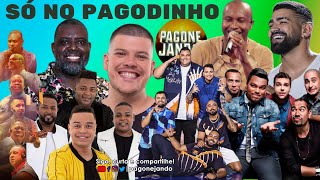 SÓ NO PAGODINHO  AS MAIS TOCADAS DO PAGODE 2022 [upl. by Marquis837]