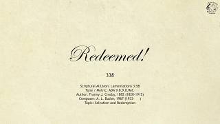 338 Redeemed  SDA Hymnal  The Hymns Channel [upl. by Eineg]