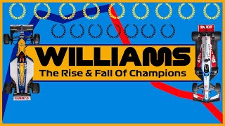 A Williams Formula 1 Documentary How F1 Champions Became Backmarkers [upl. by Maxia872]