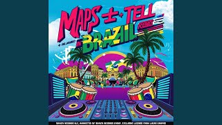 Maps  Tell In Brazil Remix [upl. by Erroll]