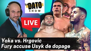 Yoka vs Hrgovic  je ny crois pas Le DATO SHOW 16 [upl. by Ilse645]