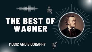 The Best of Wagner [upl. by Feldman29]