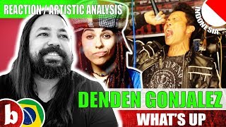 DENDEN GONJALEZ Whats Up  Reaction SUBS [upl. by Benedict83]