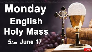 Catholic Mass Today I Daily Holy Mass I Monday June 17 2024 I English Holy Mass I 500 AM [upl. by Yraeht]