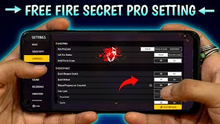 Free Fire Pro Settings  Secret  Sensitivity  Fire Button Size  New Headshot Setting [upl. by Orgell]