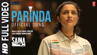 Saina Parinda Sainas Anthem Full Video Song  Amaal Mallik  Parineeti Chopra  Manoj Muntashir [upl. by Myriam]