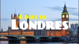 4 Días en Londres  MIRA ESTE RECORRIDO  Lecciones de Viaje [upl. by Adama]