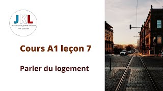 JKL  cours A1 leçon 7  parler du logement [upl. by Demetria]