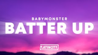 BABYMONSTER  BATTER UP Lyrics [upl. by Alrak]