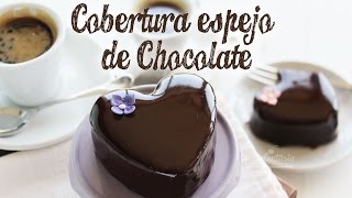 Cobertura Espejo de Chocolate [upl. by Enaelem424]