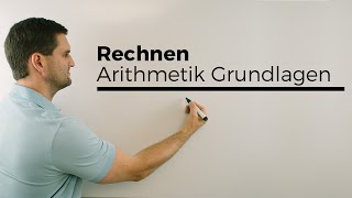 Rechnen Arithmetik Grundlagen Teil 1 Basics  Mathe by Daniel Jung [upl. by Richardo]