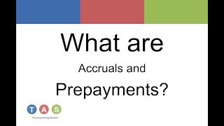 What are Accruals and Prepayments [upl. by Ennayllek857]