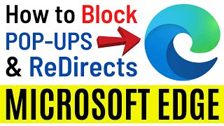 How to Block Pop Ups and Redirects in New Microsoft Edge Browser Easiest amp Quick Way [upl. by Yllet]