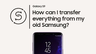 Galaxy S9 How to use Smart Switch with an old Samsung [upl. by Uzial625]