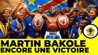 PODCAST MARTIN BAKOLE  ENCORE UNE VICTOIRE [upl. by Waylon]