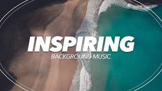 Upbeat and Inspiring Background Music For Videos and Presentations [upl. by Friedland]