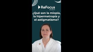 ¿Qué son la miopía la hipermetropía y el astigmatismo [upl. by Peatroy]