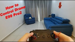 How to FLY Drone E99 Pro2 [upl. by Michi593]