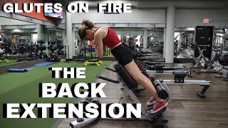 Glutes on Fire The Back Extension [upl. by Danyelle]