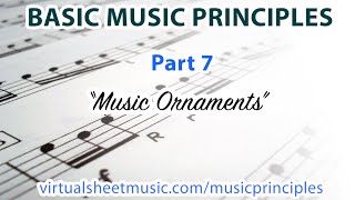 What are Music Ornaments  Basic Music Principles  Part 7 [upl. by Rubie485]