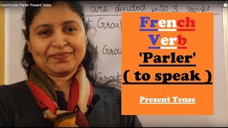 French Verb Parler Present Tense [upl. by Brader]