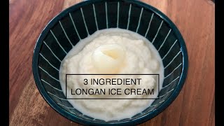 Easy Longan Ice Cream Recipe [upl. by Nelyak]