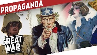 Propaganda During World War 1  Opening Pandoras Box I THE GREAT WAR Special [upl. by Roper]