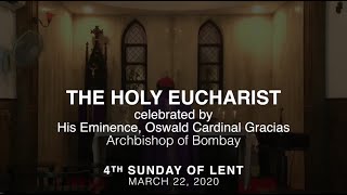 The Holy Eucharist celebrated by His Eminence Oswald Cardinal Gracias Archbishop of Bombay [upl. by Debbee]