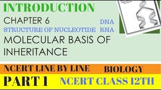 PART1 INTRODUCTIONMOLECULAR BASIS OF INHERITANCE  CHAPTER 6 NCERT CLASS 12TH BIOLOGY [upl. by Eelanaj]