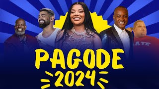 AS MAIS TOCADAS NO PAGODE ATUALIZADO 2024 AS MELHORES [upl. by Doralynne]