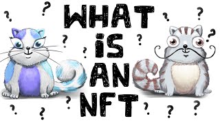 What is an NFT NonFungible Tokens Explained [upl. by Akihsar67]