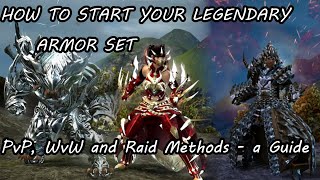 How To Start Your Legendary Armor Set  PvP WvW and Raid Methods  a Guild Wars 2 Guide [upl. by Temme]