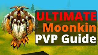 The ULTIMATE Moonkin PVP Guide  Classic WoW  DRUID [upl. by Ennej]