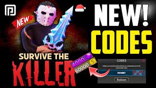 NEW ALL WORKING CODES FOR SURVIVE THE KILLER CODES ROBLOX SURVIVE THE CODES [upl. by Elleahcim]