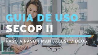 Secop IIpaso a paso  vídeos  guías de uso [upl. by Yvette891]