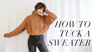 HOW TO TUCK IN A SWEATER  A REAL LIFE HACK works for all tops too [upl. by Gardel]