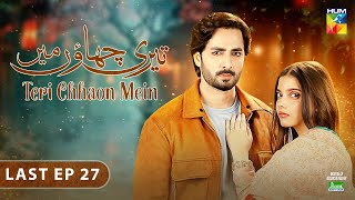 Teri Chhaon Mein  Last Ep 27 CC 28 Nov 24 Jhalak Beauty Cream  Danish Taimoor Laiba Khurram [upl. by Aitram]