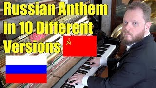 Russian Anthem in 10 Different Versions [upl. by Nath]