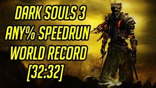 Dark Souls 3 Any Speedrun World Record 3232 [upl. by Millur770]