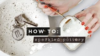 YOU NEED TO TRY DIY SPECKLED POTTERY [upl. by Makell]