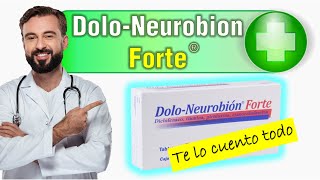 Dolo neurobion FORTE para que sirve 💊grageas inyectable pastillas💊 [upl. by Ede]