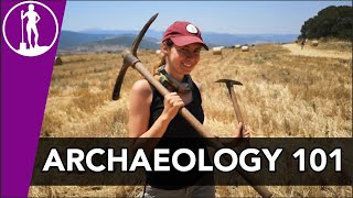 ARCHAEOLOGY 101  What is Archaeology [upl. by Adnawt534]