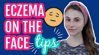 Eczema on the face 11 tips from a dermatologist Dr Dray [upl. by Noynek680]