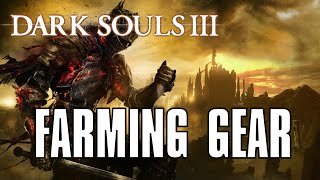 Dark Souls 3 Guide to the BEST Farming Gear Increase Loot and Soul Drop [upl. by Llehsim]