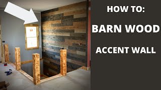 Rustic Barn Wood Accent Wall Installation HOW TO INSTALL [upl. by Trini]