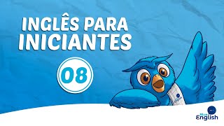 Inglês Para Iniciantes  Aula 8 [upl. by Ennazus650]