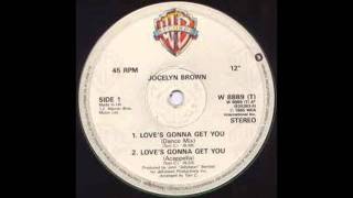 Jocelyn Brown  Loves Gonna Get You [upl. by Warfore]