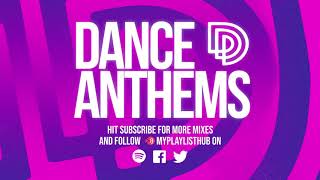 DANCE ANTHEMS DJ MIX 2020  Dance music  Dance Classics  Club Anthems [upl. by Ocirema]