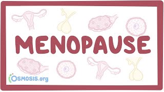 Menopause  an Osmosis Preview [upl. by Akeenahs]