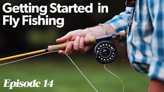 Fly Casting 101  Getting Started In Fly Fishing  Episode 14 [upl. by Atinrev788]